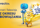 W Vectrze ty decydujesz, ile trwa umowa