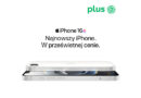 Najnowszy iPhone 16e już dostępny w sprzedaży w Plusie