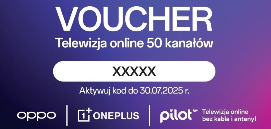 OPPO i OnePlus zapraszaj do wiata rozrywki z Pilotem WP - halohalo.pl