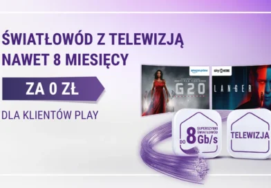 Światłowód z telewizją nawet 8 miesięcy za 0 zł