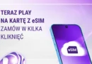 Oferta Play na Kartę teraz dostępna z eSIM