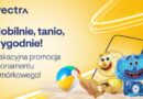 Vectra ogłasza wakacyjną promocję na abonament komórkowy– taniej i więcej gigabajtów