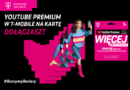YouTube Premium od T-Mobile na kartę