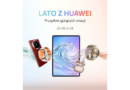 Lipcowe okazje w sklepie Huawei: smartfon, słuchawki i smartwatche z prezentami!