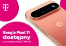 Nowe modele Pixel 11 dostępne w przedsprzedaży w T-Mobile